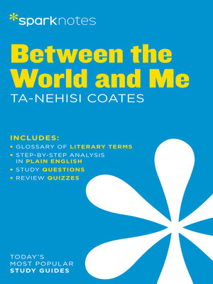 cover image of Between the World and Me SparkNotes Literature Guide